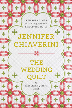 The Wedding Quilt by Jennifer Chiaverini