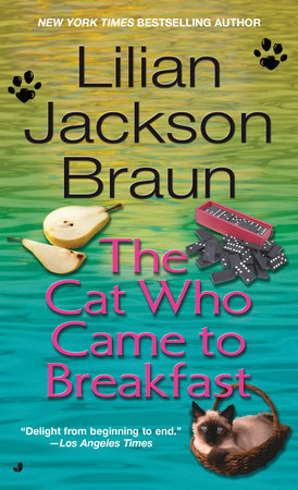 The Cat Who Came to Breakfast by Lilian Jackson Braun