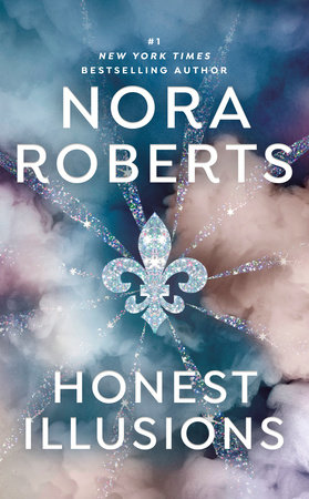 Honest Illusions by Nora Roberts