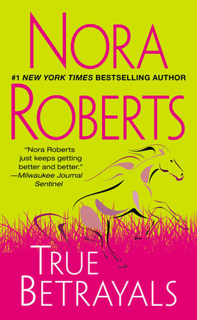 True Betrayals by Nora Roberts