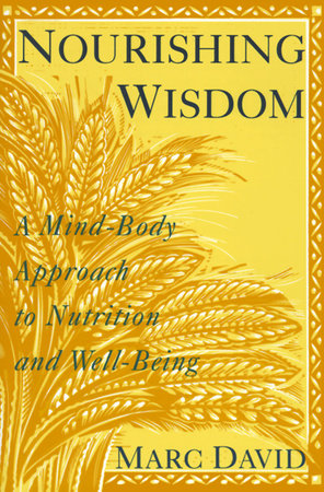 Nourishing Wisdom by Marc David