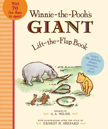 Winnie the Pooh's Giant Lift the-Flap by A. A. Milne