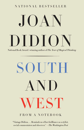 South and West by Joan Didion