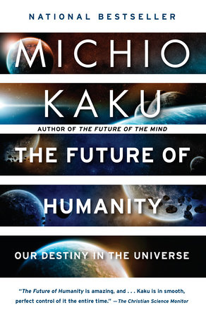 The Future of Humanity by Michio Kaku