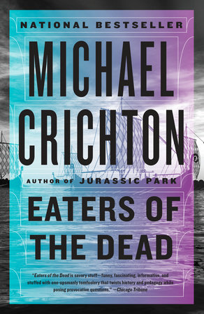 Eaters of the Dead by Michael Crichton