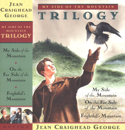 My Side of the Mountain Trilogy by Jean Craighead George