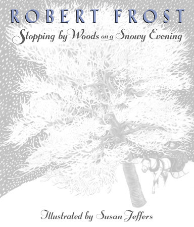 Stopping by Woods on a Snowy Evening by Robert Frost