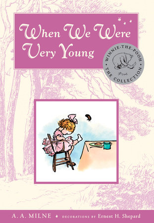 When We Were Very Young Deluxe Edition by A. A. Milne