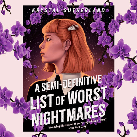 A Semi-Definitive List of Worst Nightmares by Krystal Sutherland