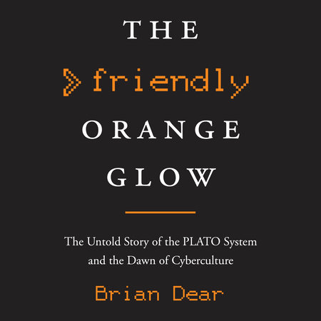 The Friendly Orange Glow by Brian Dear