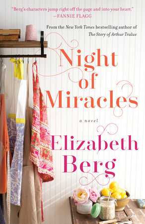 Night of Miracles by Elizabeth Berg