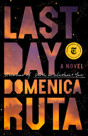 Last Day by Domenica Ruta