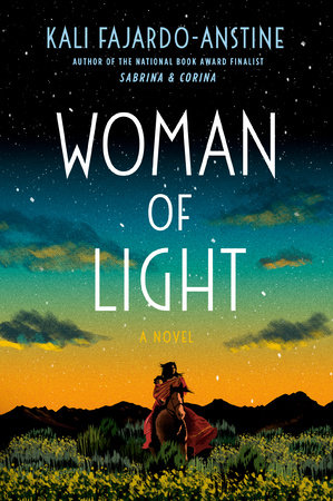 Woman of Light by Denver author Kali Fajardo-Anstine