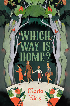 Which Way Is Home? by Maria Kiely