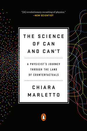 The Science of Can and Can't by Chiara Marletto