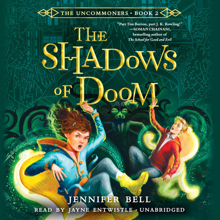 The Uncommoners #2: The Shadows of Doom by Jennifer Bell