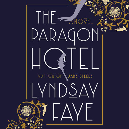 The Paragon Hotel by Lyndsay Faye