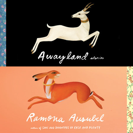 Awayland by Ramona Ausubel