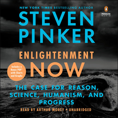 Enlightenment Now by Steven Pinker