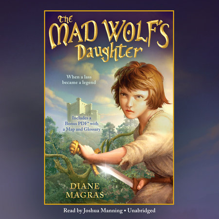 The Mad Wolf's Daughter by Diane Magras