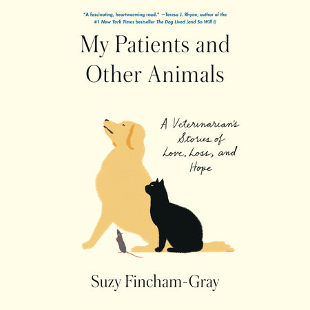 My Patients and Other Animals by Suzy Fincham-Gray