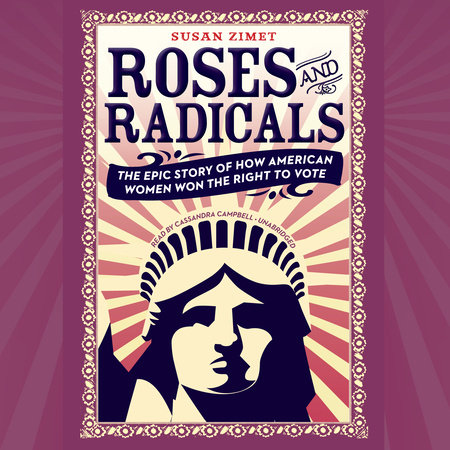 Roses and Radicals by Susan Zimet and Todd Hasak-Lowy
