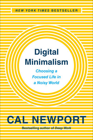 Digital Minimalism by Cal Newport