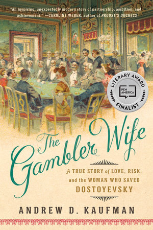 The Gambler Wife by Andrew D. Kaufman