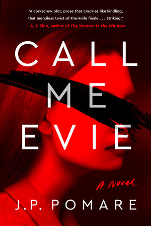 Call Me Evie by J. P. Pomare
