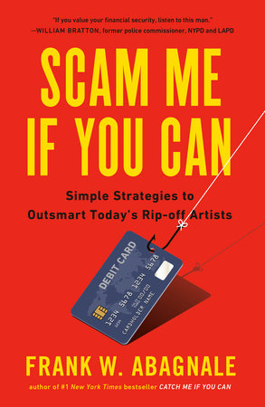 Scam Me If You Can by Frank Abagnale