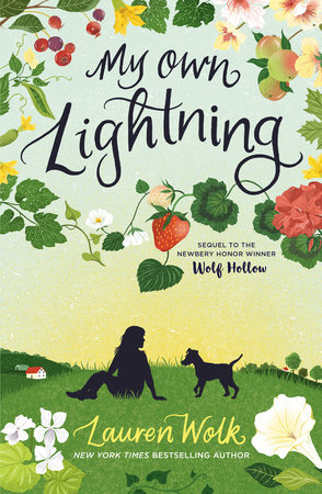 My Own Lightning by Lauren Wolk