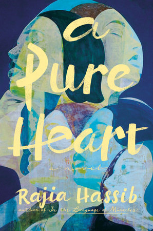 A Pure Heart by Rajia Hassib