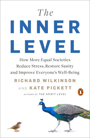 The Inner Level by Richard Wilkinson and Kate Pickett