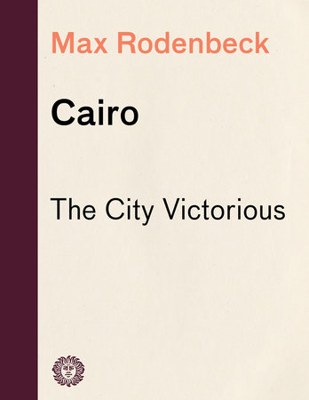 Cairo by Max Rodenbeck