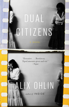 Dual Citizens by Alix Ohlin