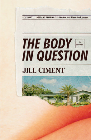 The Body in Question by Jill Ciment