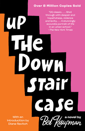 Up the Down Staircase by Bel Kaufman