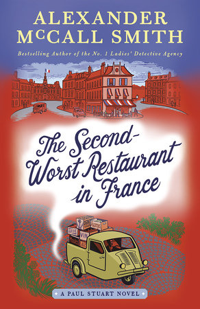 The Second-Worst Restaurant in France by Alexander McCall Smith