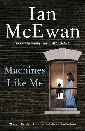 Machines Like Me by Ian McEwan