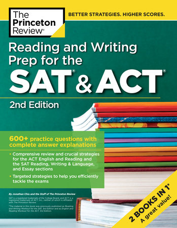 Reading and Writing Prep for the SAT & ACT, 2nd Edition by The Princeton Review and Jonathan Chiu