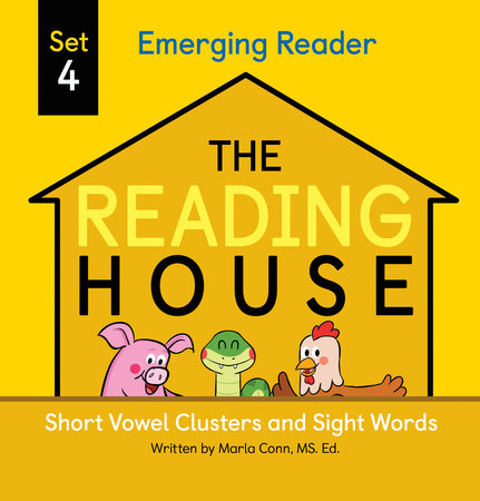 The Reading House Set 4: Short Vowel Clusters and Sight Words by The Reading House
