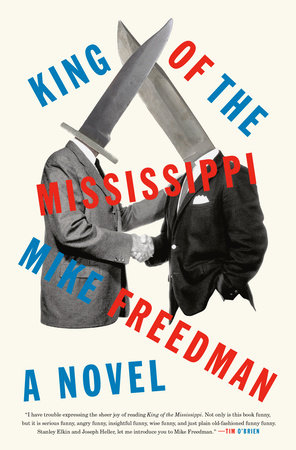 King of the Mississippi by Mike Freedman