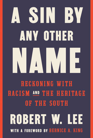 A Sin by Any Other Name by Robert W. Lee