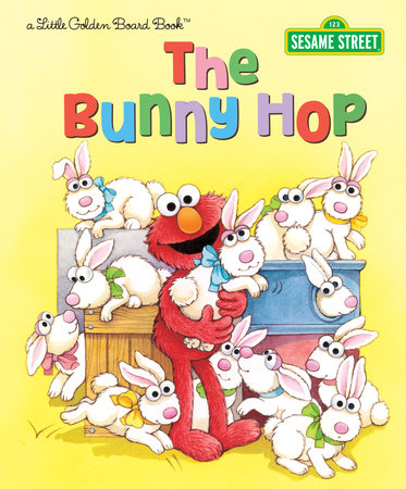 The Bunny Hop Sesame Street By Sarah Albee 9780553507980 Penguinrandomhouse Com Books