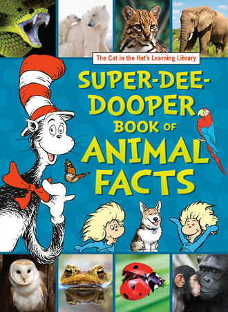 The Cat in the Hat's Learning Library Super-Dee-Dooper Book of Animal Facts Cover