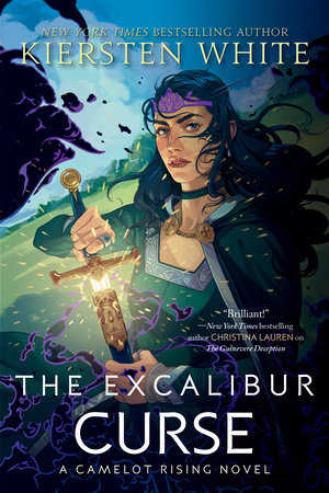 The Excalibur Curse by Kiersten White