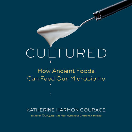 Cultured by Katherine Harmon Courage