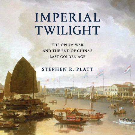 Imperial Twilight by Stephen R. Platt