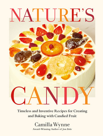 Nature's Candy by Camilla Wynne