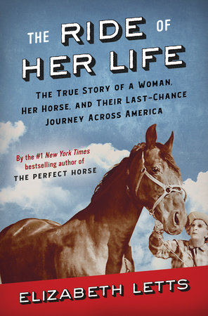 The Ride of Her Life by Elizabeth Letts